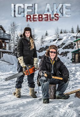 Мятежники ледяного озера 1 сезон 1-10 серия Discovery