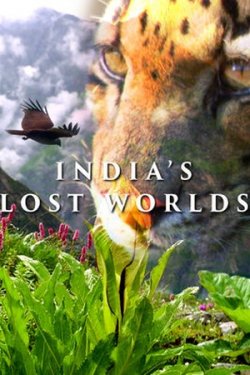 National Geographic. Потерянные миры Индии 1 сезон все серии