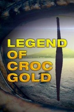 Discovery. Легенда о золоте крокодилов 1 сезон все серии