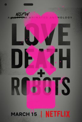 Любовь, смерть и роботы 1 сезон 1-18 серия