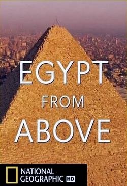 Египет с высоты птичьего полета 1 сезон (Сериал 2020, Egypt from Above)