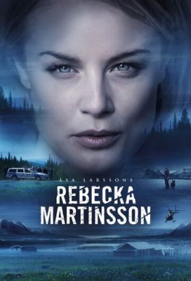 Ребекка Мартинссон 2 сезон 1-8 серия
